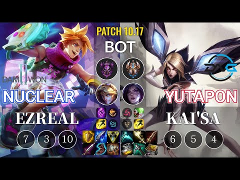 DWG Nuclear Ezreal vs DFM Yutapon Kai'Sa Bot - KR Patch 10.17