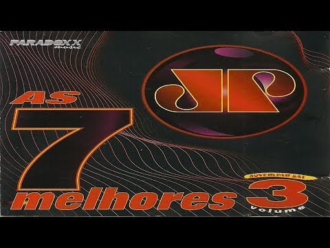 As 7 Melhores Jovem Pan Vol.3 (1995) [CD - Paradoxx Music](MAICON NIGHTS DJ DJ) #maiconnightsdj
