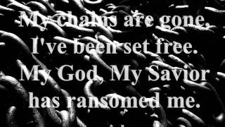 Amazing Grace (My Chains Are Gone) - performed by 70x7 (Seventy Times Seven)