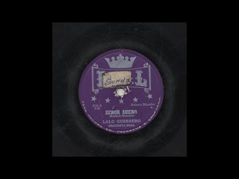 Señor Sueño - Lalo Guerrero