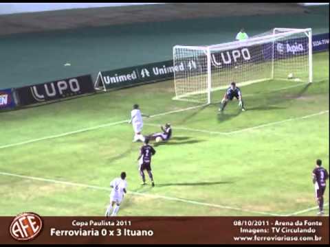 Ferroviária 0 x 3 Ituano - Copa Paulista 2011
