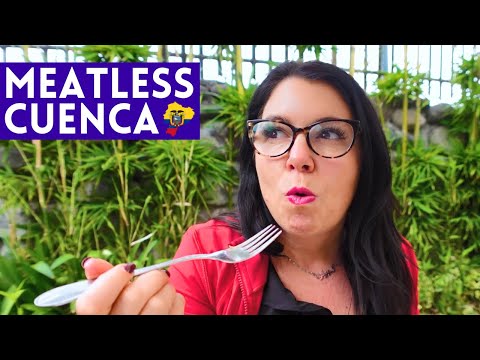 5 Vegetarian Restaurants in Cuenca Carnivores Will Love | ECUADOR TRAVEL GUIDE