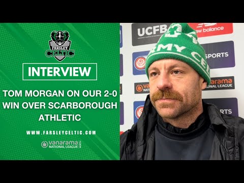 Post-Match Reaction: Tom Morgan vs Scarborough Athletic (H)