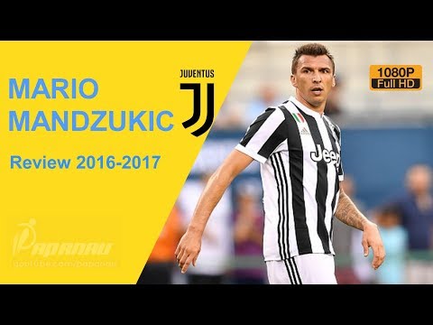 MARIO MANDZUKIC • JUVENTUS • Goals, Skills, Assists,Heading & Tackles • 2016 / 2017 • HD 1080p