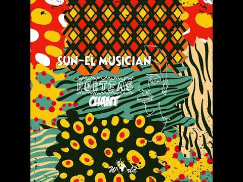 Sun-EL Musician - Portia's Chant (Official Audio)