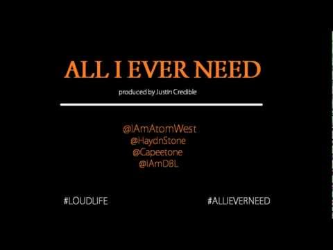 All I Ever Need by Atom West feat. Haydn Stone, Capeetone, & DBL