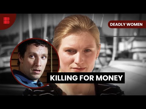 Murder for Inheritance - Deadly Women - S06 EP04 - True Crime
