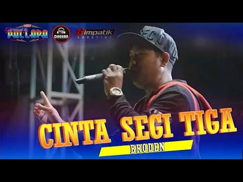 CINTA SEGITIGA_BRODIN_NEW PALLAPA LIVE LAPANGAN RINDAM MAGELANG