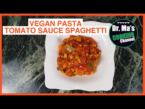 Vegan Pasta: Tomato Sauce Spaghetti