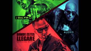J Balvin Ft Alexis &amp; Fido - Donde Estes Llegare ( Official Remix ) Original Reggaeton 2012.
