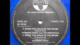 Ramming Speed - When You Walk In The Room (Instrumental 1984 Proto Records)