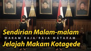 Mistis.. Makam Raja-raja Mataram Islam di Kotagede Jogja Malam Hari