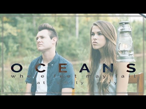 Oceans (Where Feet May Fail) feat. Emily Perry (Taylor Jordan Cover)