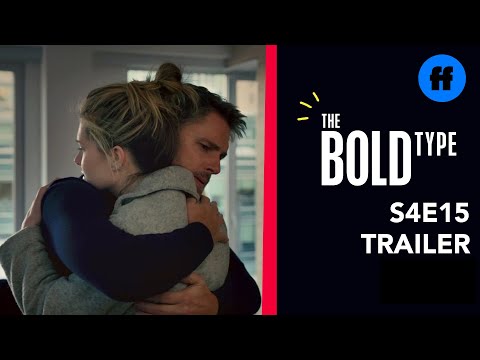 The Bold Type 4.15 (Preview)