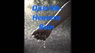 Djskribb-Heavens Rain (new)