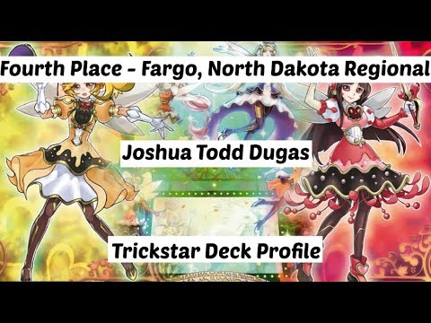 Yu-Gi-Oh! Fourth Place - Fargo, ND Regional - Trickstar Deck Profile