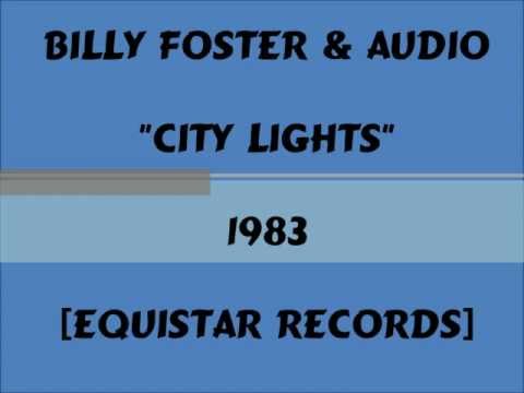 Billy Foster & Audio - City Lights [Inst] - 1983