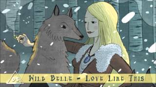 Wild Belle - Love Like This