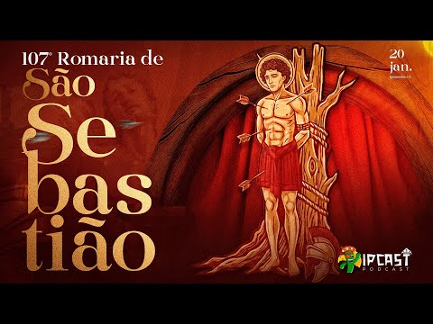 107º ROMARIA DE SÃO SEBASTIÃO - IPAUMIRIM - CE