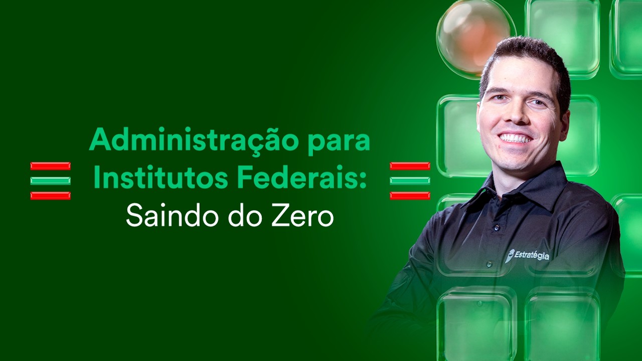 Administração para Institutos Federais: Saindo do Zero