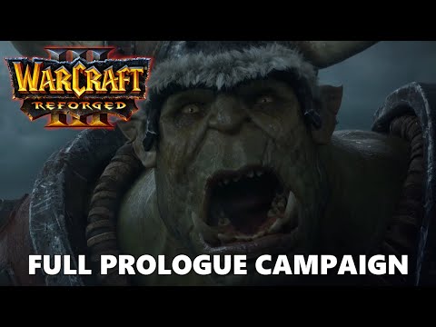 Warcraft 3 Reforged Prologue Campaign Full Walkthrough Gameplay - No Commentary (PC)