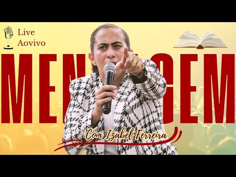 24/10/2024 - PREGAÇÃO COM  IZABEL FERREIRA | 1 REIS 17:1