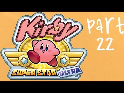 Let's Play Kirby Super Star Ultra - pt22