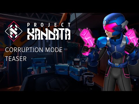 Project Xandata - Corruption Mode