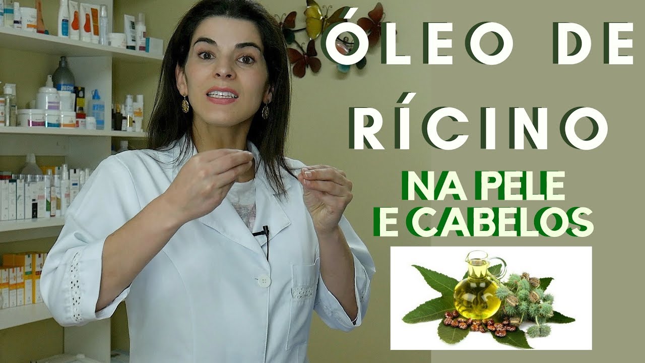 ÓLEO DE RÍCINO na Pele e nos Cabelos - Benefícios e Como Usar Óleo de Mamona
