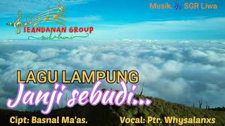 Download lagu LAGU LAMPUNG: Janji sebudi... mp3
