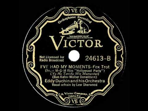 1934 HITS ARCHIVE: I’ve Had My Moments - Eddy Duchin (Lew Sherwood, vocal)