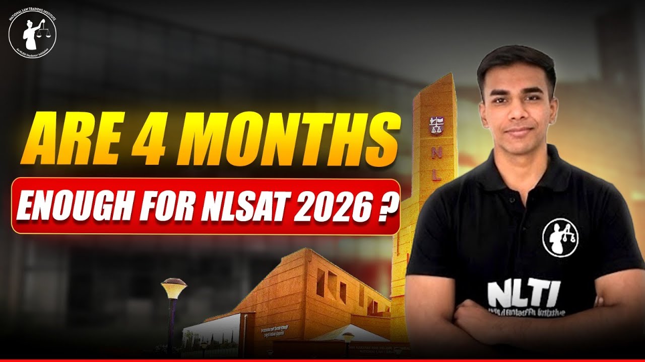 NLSAT 2026 Preparation: Are 4 Months Really Enough?