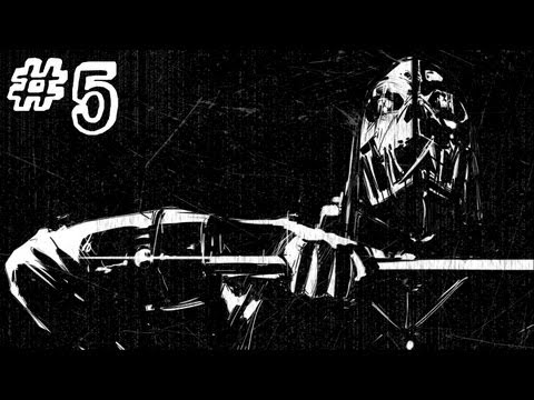 Dishonored Gameplay Walkthrough Part 5 - The Weepers - Mission 3