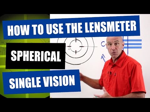 レンズメーターの使い方 - シンプルな球面単焦点レンズ (How To Use The Lensmeter - A Simple Spherical Single-Vision Lens)