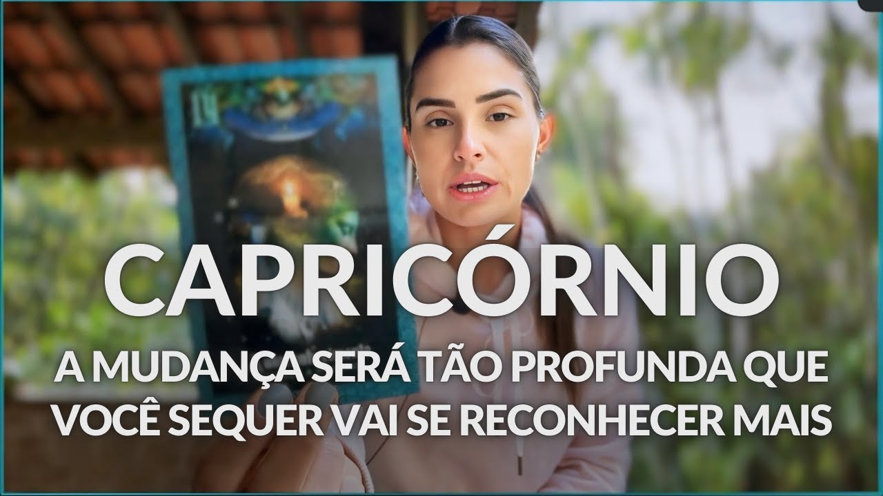 CAPRICÓRNIO ♑️: VOCÊ VAI PASSAR POR UMA TRANSFORMAÇÃO TÃO PROFUNDA QUE VC NEM VAI SE RECONHECER MAIS