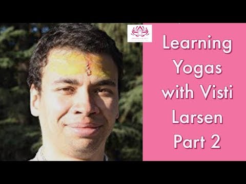Learning Yogas with Visti Larsen Part 2