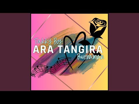Ara Tangira (feat. Bwemaman)