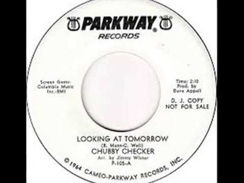 CHUBBY CHECKER~LOOKING AT TOMORROW 1964