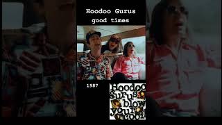 Hoodoogurus - Good Times #1987 #poprock #hoodoogurus #goodtimes #80s #shorts