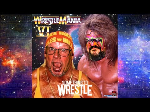 STW #30: Wrestlemania VI