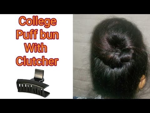 College Puff Bun with Clutcher || Puff Bun with Clutcher for College and office girls | Stylopedia Video