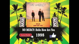 No Mercy - Hello How Are You (Radio Version)