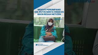 Viral Penumpang KRL Minta Rp 10 Ribu Karena Tak Bawa Uang Mau Naik Angkot: Modusnya Berulang