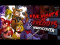 Five Nights At Freddy S 1 Song FNAF Remix Cover 2022 Version