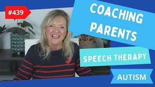 Coaching Parents of Autistic Children in Speech Therapy | teachmetotalk | Laura Mize
