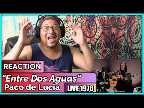 Paco de Lucía Reaction - Entre dos aguas (1976) - First Time Hearing - Requested