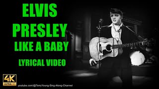 What Makes Elvis Presley's Like a Baby Lyrics So TIMELESS?