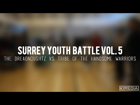Break 2vs2 TOP 8 - The Dreadnoughtz vs. Tribe of the Handsome Warriors | Surrey Youth Battle Vol. 5