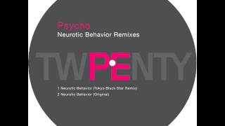 Psyche - Neurotic Behavior (Original)