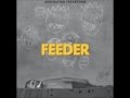 Feeder - Oh My 